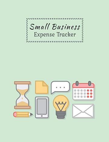 small business expense tracker 1st edition tooske ahm. bentum 979-8736864355