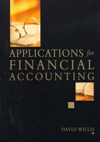 applications for financial accounting 1st edition david willis 007471175x, 9780074711750