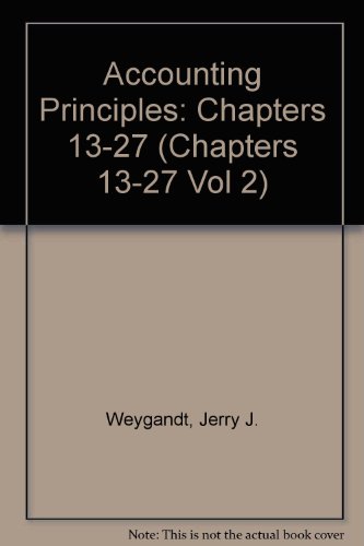 accounting principles chapters 13-27 volume 2 5th edition weygandt, jerry j. 0471322261, 9780471322269