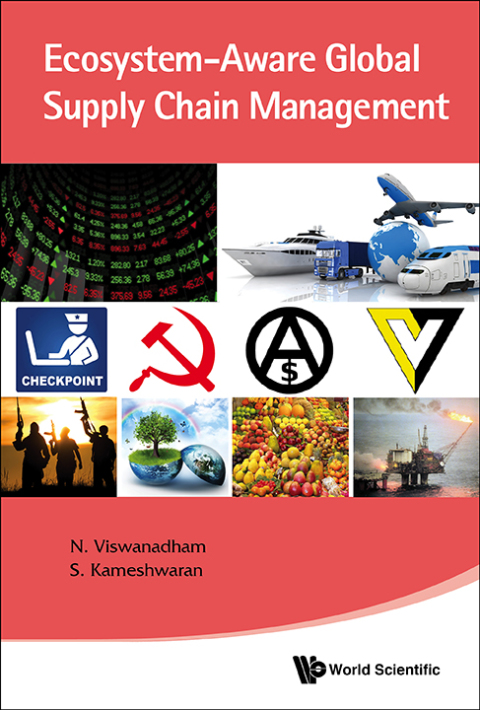 ecosystem aware global supply chain management 1st edition nukala viswanadham, sampath kameshwaran