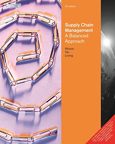 supply chain management a balanced approach 3rd edition wisner tan leong 8131525562, 9788131525562