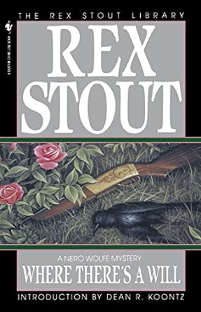 where there s a will  rex stout 0553763016, 978-0553763010