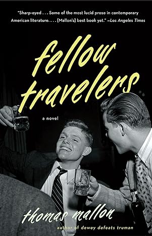 fellow travelers 1st edition thomas mallon 0307388905, 978-0307388902