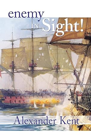 enemy in sight 1st edition alexander kent 9780935526608, 978-0935526608