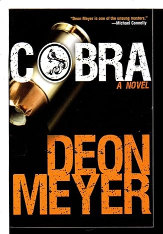 cobra a benny griessel novel 1st edition deon meyer 0802124224, 978-0802124227