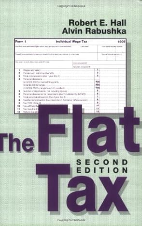 the flat tax 2nd edition robert e. hall, alvin rabushka 0817993126, 978-0817993122
