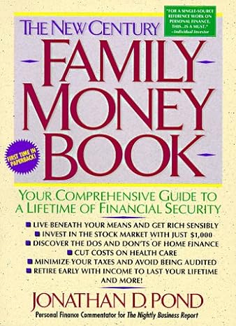 the new century family money book your comprehensive guide to a lifetime of financial security 1st edition
