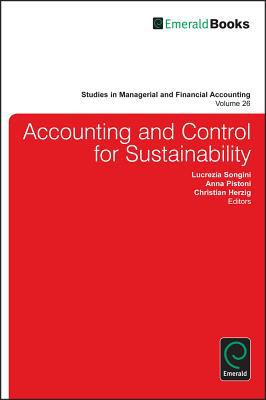 accounting and control for sustainability volume 26 1st edition lucrezia songini 1780527667, 9781780527666