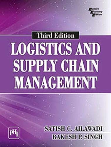 logistics and supply chain management 3rd edition satish c.ailawadi , rakesh p.singh 8194800285, 9788194800286