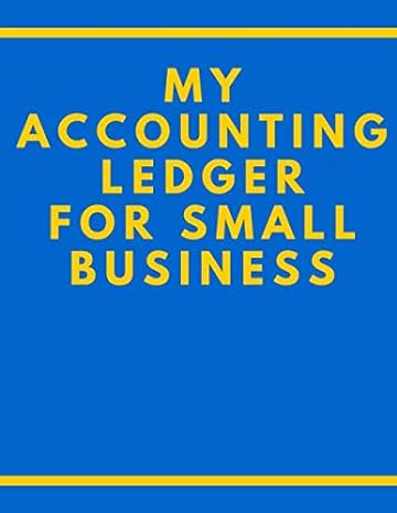 my accounting ledger for small business 1st edition monthly income 979-8640473117