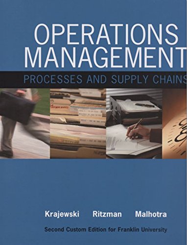operations management processes and supply chains 2nd custom edition lee j. krajewski, larry p. ritzman,