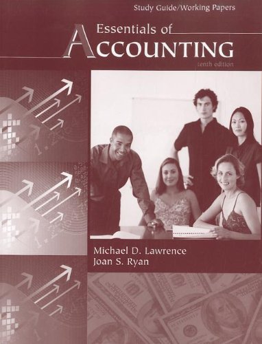 essentials of accounting study guide working papers 10th edition michael d. lawrence, joan s. ryan