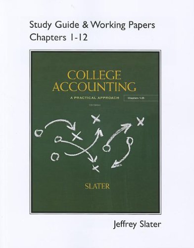 college accounting  a practical approach study guide and working papers for chapters 1-12 12th edition