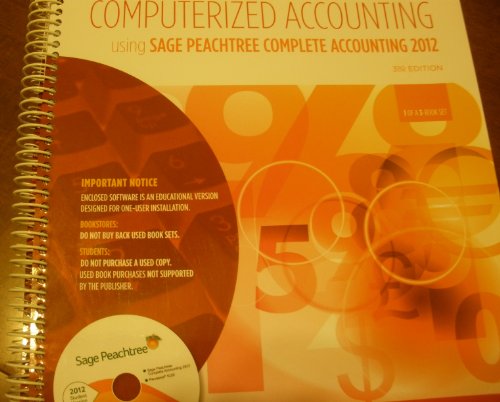 computerized accounting using sage peachtree complete accounting 2012 3rd edition arens 0912503408,