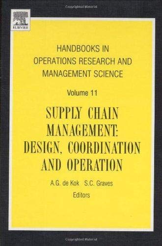supply chain management design coordination and operation 1st edition a.g.dekok  , s.c.graves 0444513280,