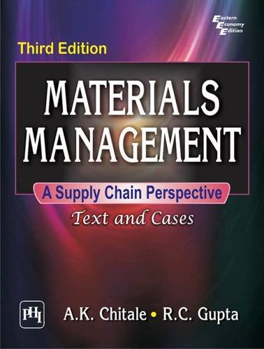 materials management a supply chain perspective 3rd edition a.k.chitale , r.c.gupta 8120348419, 9788120348417