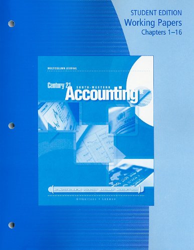 century 21 south western accounting general working papers chapter 1-16 9th edition claudia b. gilbertson ,