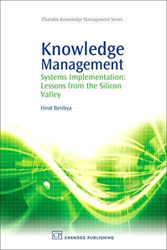knowledge management systems implementation lessons from the silicon valley 1st edition hind benbya