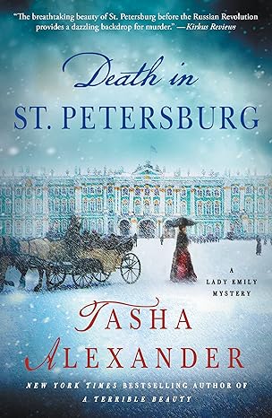 death in st petersburg a lady emily mystery 1st edition tasha alexander 1250146151, 978-1250146151