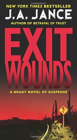 exit wounds a brady novel of suspense 1st edition j. a jance 0062088157, 978-0062088154