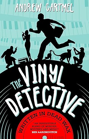 the vinyl detective mysteries written in dead wax a vinyl detective mystery 1 1st edition andrew cartmel
