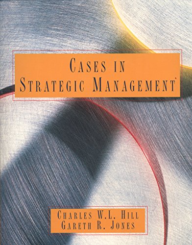 cases in strategic management 4th edition charles w. l. hill 0395857791, 9780395857793