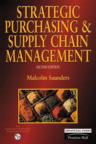 strategic purchasing and supply chain management 2nd edition malcolm saunders 0273623826, 9780273623823