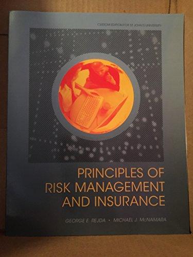 principles of risk management and insurance 1st edition george e. rejda 1323612750, 9781323612750