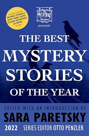 the mysterious bookshop presents the best mystery stories of the year 2022  sara paretsky ,otto penzler