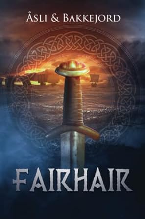 harald fairhair a viking historical fiction novel 1st edition ole asli ,tony bakkejord 8293794828,