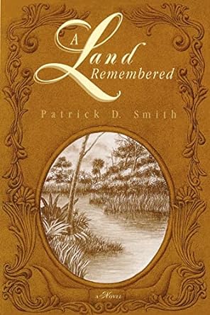 a land remembered  patrick d. smith 1561641162, 978-1561641161