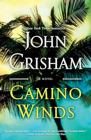 camino winds a novel 1st edition john grisham 0593157788, 978-0593157787