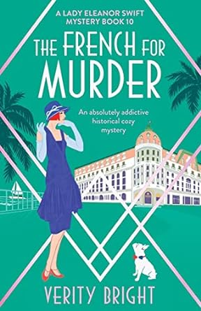 the french for murder an absolutely addictive historical cozy mystery  verity bright 1803143223,