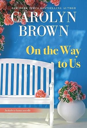 on the way to us 1st edition carolyn brown 1728280052, 978-1728280059