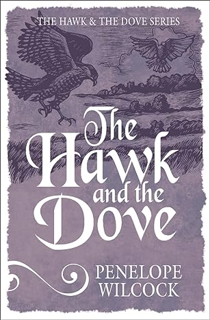 the hawk and the dove 3rd edition penelope wilcock collins 1782641394, 978-1782641391