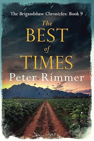 the best of times a captivating historical come to life series  peter rimmer 1916353495, 978-1916353497