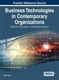business technologies in contemporary organizations adoption assimilation and institutionalization 1st
