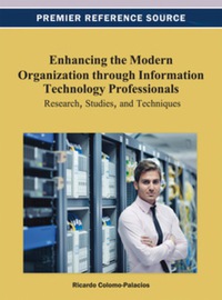 enhancing the modern organization through information technology professionals research studies and