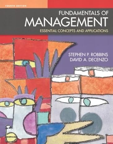 fundamentals of management fourth edition 4th edition stephen p. robbins ,david a. decenzo 0131019643,