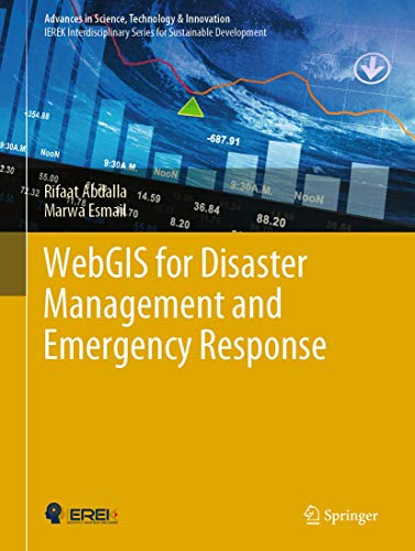 webgis for disaster management and emergency response 1st edition rifaat abdalla, marwa esmail 3030038270,