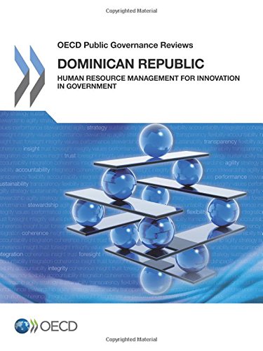 Oecd Public Governance Reviews Dominican Republic Human Resource Management For Innovation In Government