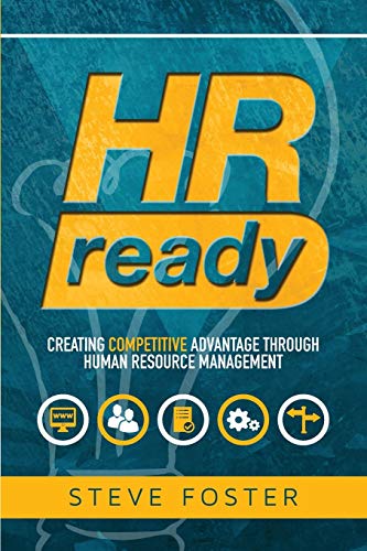 hr ready creating competitive advantage through human resource management 1st edition steve foster