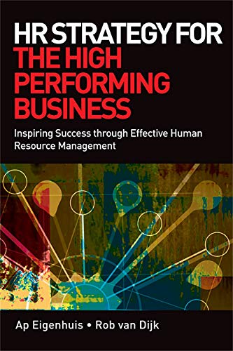 hr strategy for the high performing business inspiring success through effective human resource management
