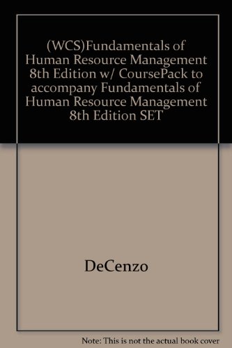 fundamentals of human resource management coursepack to accompany 8th edition decenzo 0471764906,