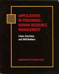 applications in personnel human resource management cases exercises and skill builders 1st edition stella m.