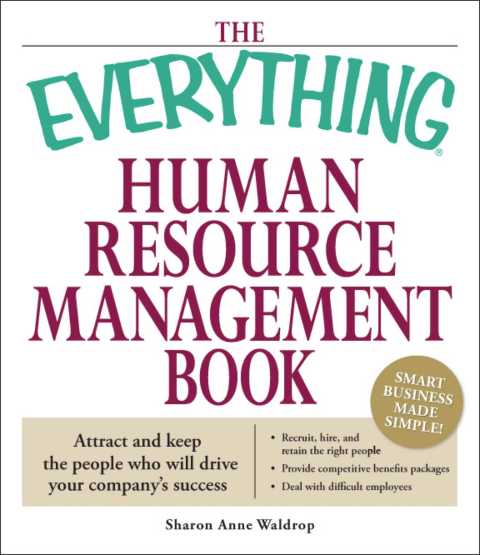 the everything human resource management book attract and keep the people who will drive your company s