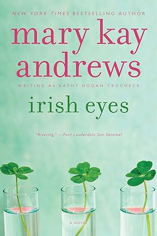 irish eyes 1st edition mary kay andrews 0062195158, 978-0062195159