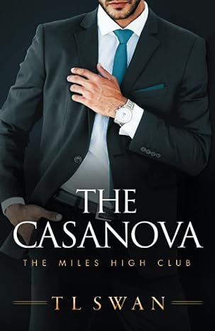 the casanova the miles high club 1st edition t l swan 1542028078, 978-1542028073