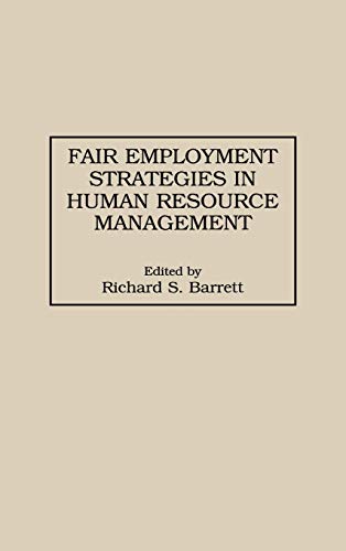 fair employment strategies in human resource management 1st edition richard s. barrett 9780899309866