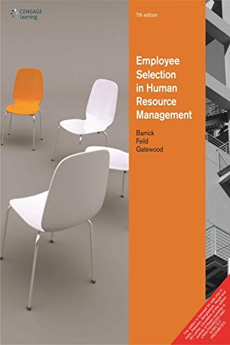 employee selection in human resource management 7 ed 7th edition robert gatewood, hubert s. field, murray